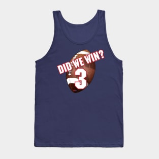 Did We Win? Tank Top